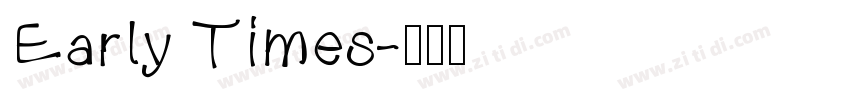 Early Times字体转换